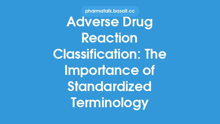 Adverse Drug Reaction Classification: The Importance of Standardized Terminology Thumbnail