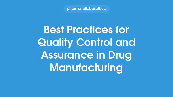 Best Practices for Quality Control and Assurance in Drug Manufacturing Thumbnail