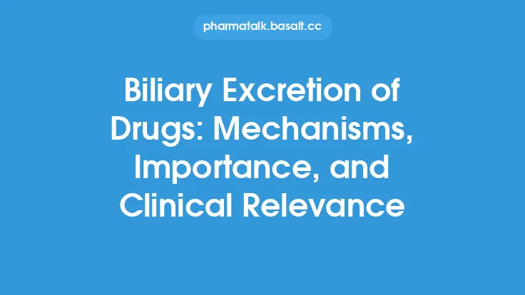 Biliary Excretion of Drugs: Mechanisms, Importance, and Clinical Relevance Thumbnail