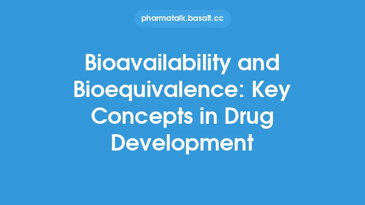 Bioavailability and Bioequivalence: Key Concepts in Drug Development Thumbnail