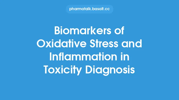 Biomarkers of Oxidative Stress and Inflammation in Toxicity Diagnosis Thumbnail