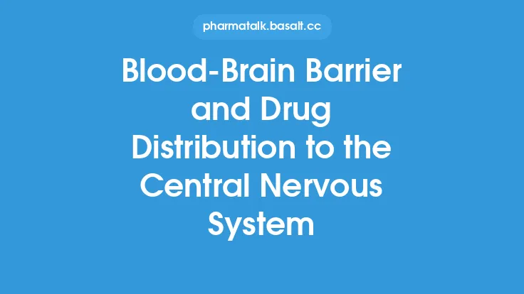 Blood-Brain Barrier and Drug Distribution to the Central Nervous System Thumbnail