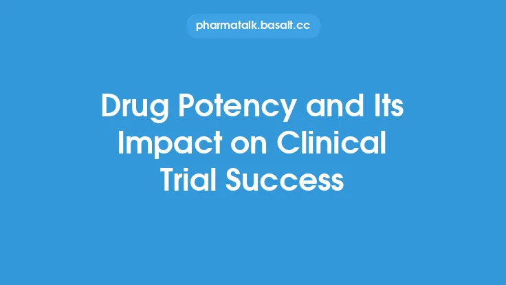 Drug Potency and Its Impact on Clinical Trial Success Thumbnail