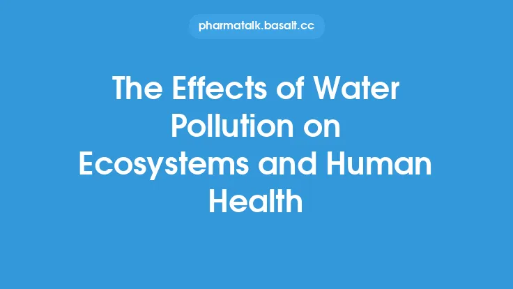 The Effects of Water Pollution on Ecosystems and Human Health Thumbnail