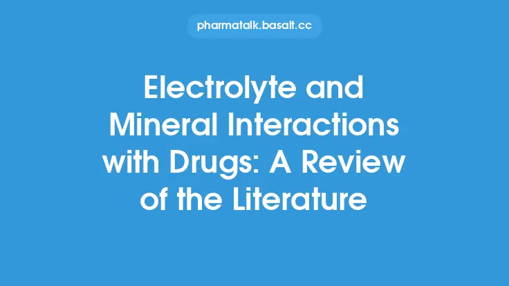 Electrolyte and Mineral Interactions with Drugs: A Review of the Literature Thumbnail