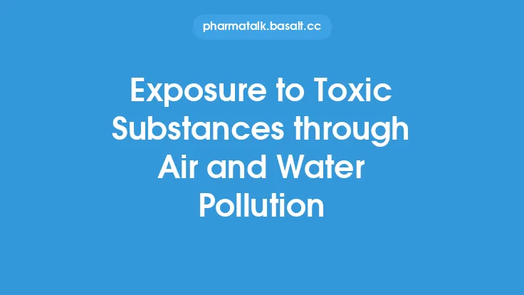 Exposure to Toxic Substances through Air and Water Pollution Thumbnail