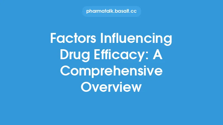 Factors Influencing Drug Efficacy: A Comprehensive Overview Thumbnail