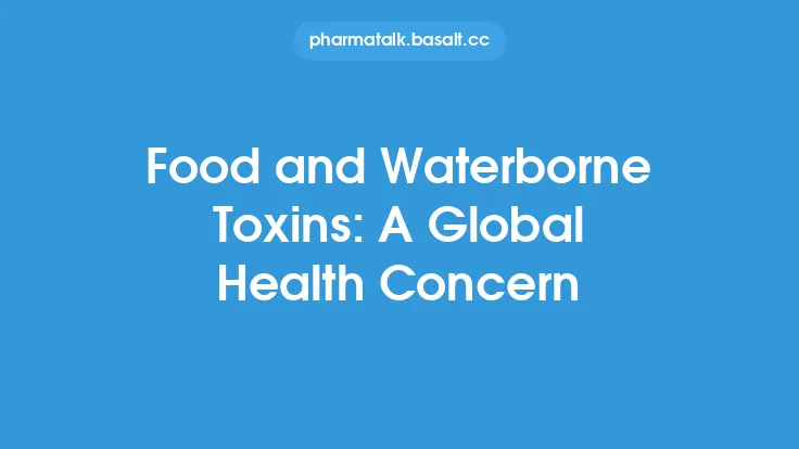 Food and Waterborne Toxins: A Global Health Concern Thumbnail