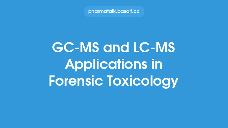 GC-MS and LC-MS Applications in Forensic Toxicology Thumbnail