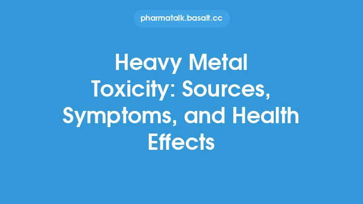 Heavy Metal Toxicity: Sources, Symptoms, and Health Effects Thumbnail