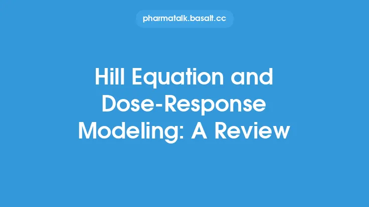 Hill Equation and Dose-Response Modeling: A Review Thumbnail