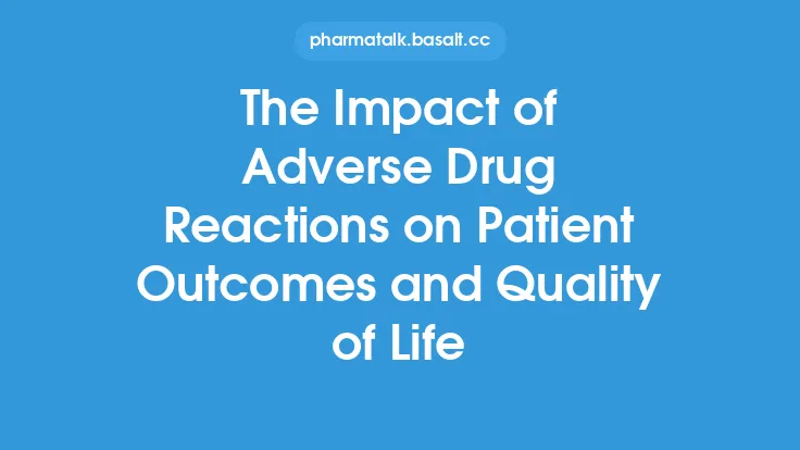The Impact of Adverse Drug Reactions on Patient Outcomes and Quality of Life Thumbnail