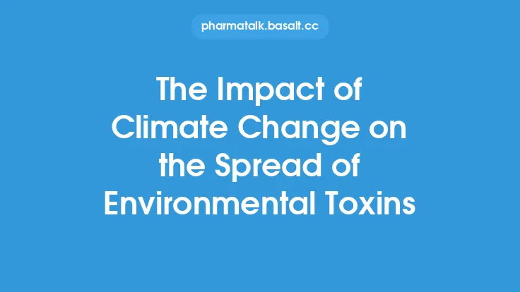 The Impact of Climate Change on the Spread of Environmental Toxins Thumbnail