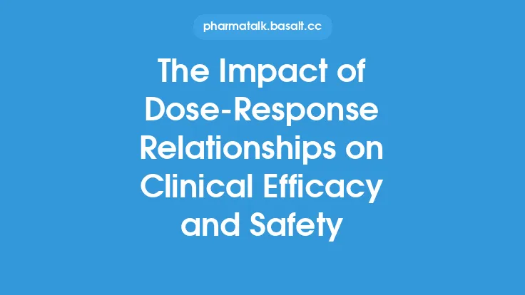 The Impact of Dose-Response Relationships on Clinical Efficacy and Safety Thumbnail