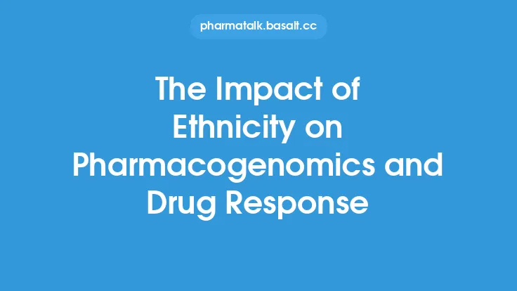 The Impact of Ethnicity on Pharmacogenomics and Drug Response Thumbnail