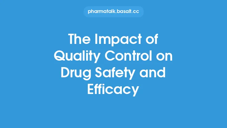The Impact of Quality Control on Drug Safety and Efficacy Thumbnail