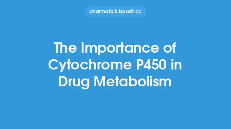 The Importance of Cytochrome P450 in Drug Metabolism Thumbnail