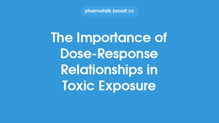 The Importance of Dose-Response Relationships in Toxic Exposure Thumbnail