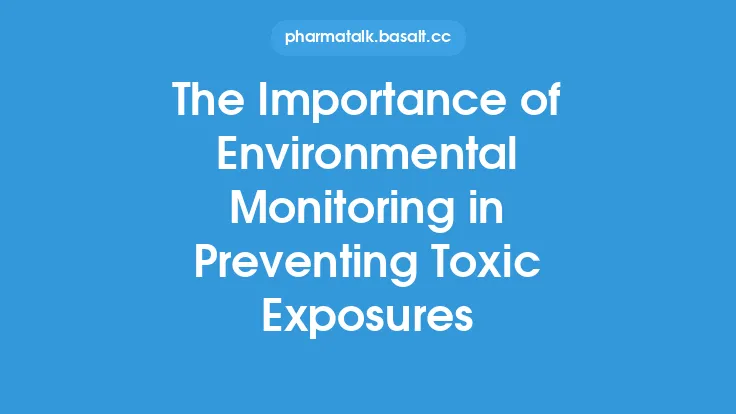 The Importance of Environmental Monitoring in Preventing Toxic Exposures Thumbnail