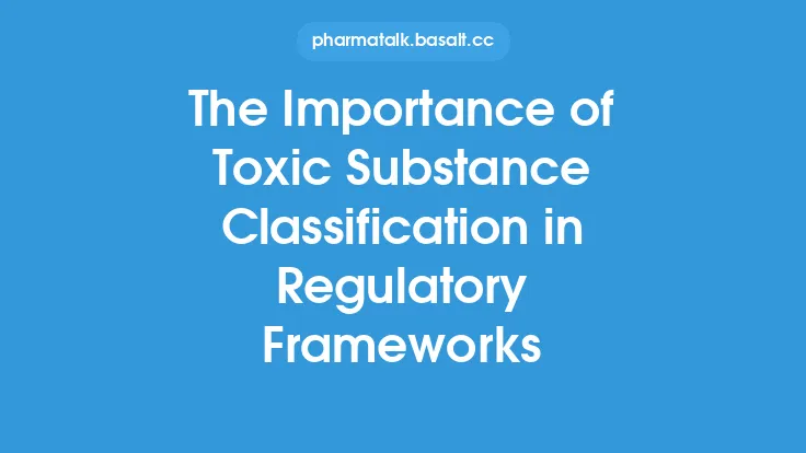 The Importance of Toxic Substance Classification in Regulatory Frameworks Thumbnail
