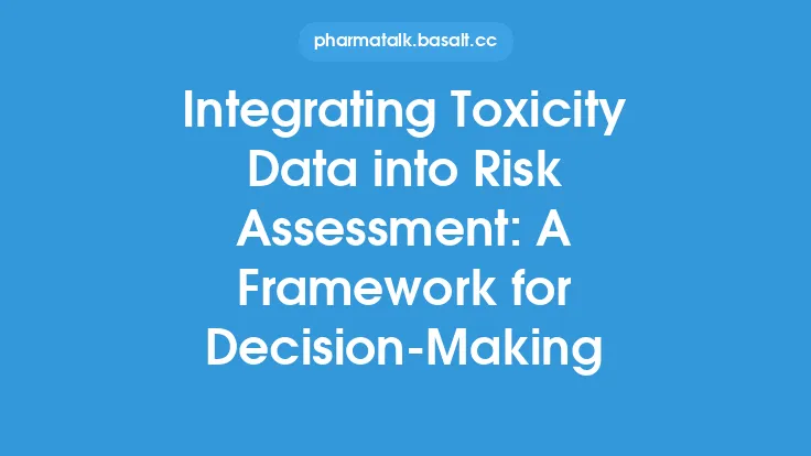 Integrating Toxicity Data into Risk Assessment: A Framework for Decision-Making Thumbnail