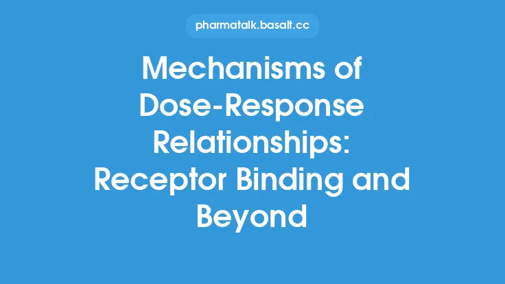 Mechanisms of Dose-Response Relationships: Receptor Binding and Beyond Thumbnail