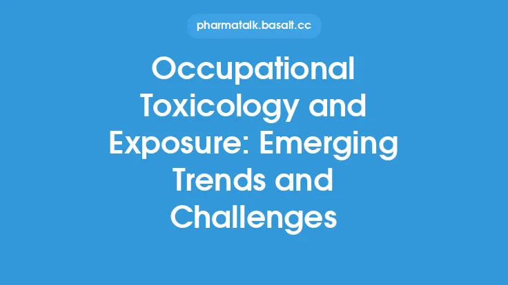 Occupational Toxicology and Exposure: Emerging Trends and Challenges Thumbnail
