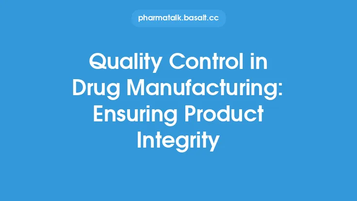 Quality Control in Drug Manufacturing: Ensuring Product Integrity Thumbnail