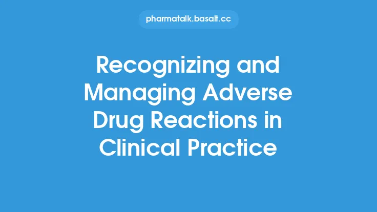 Recognizing and Managing Adverse Drug Reactions in Clinical Practice Thumbnail