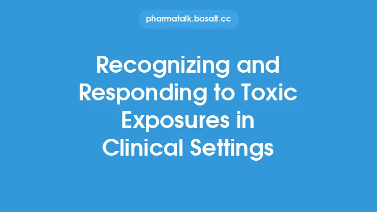 Recognizing and Responding to Toxic Exposures in Clinical Settings Thumbnail