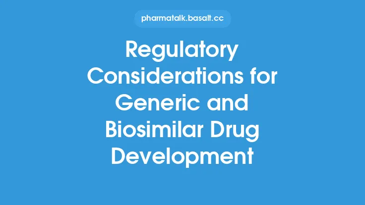 Regulatory Considerations for Generic and Biosimilar Drug Development Thumbnail
