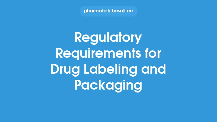 Regulatory Requirements for Drug Labeling and Packaging Thumbnail