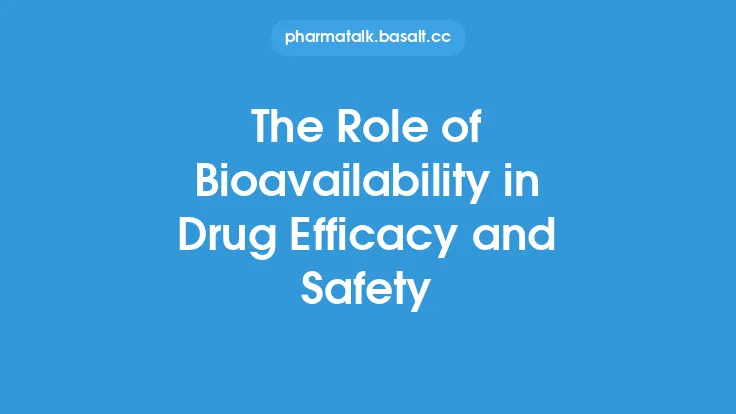 The Role of Bioavailability in Drug Efficacy and Safety Thumbnail