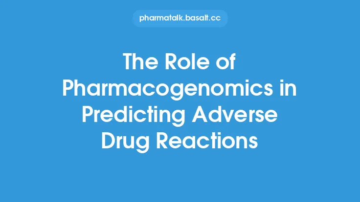 The Role of Pharmacogenomics in Predicting Adverse Drug Reactions Thumbnail