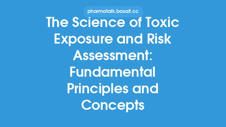 The Science of Toxic Exposure and Risk Assessment: Fundamental Principles and Concepts Thumbnail