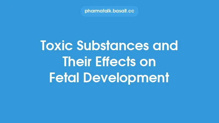Toxic Substances and Their Effects on Fetal Development Thumbnail