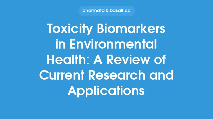 Toxicity Biomarkers in Environmental Health: A Review of Current Research and Applications Thumbnail