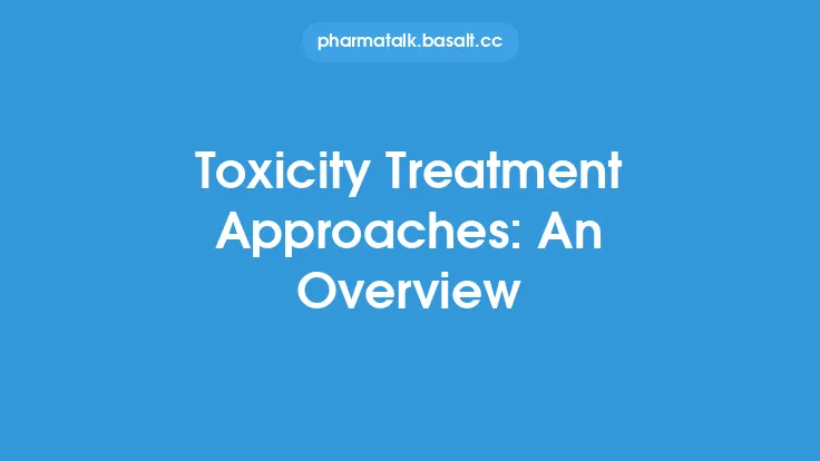 Toxicity Treatment Approaches: An Overview Thumbnail