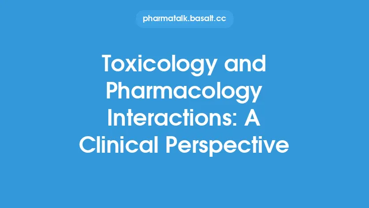 Toxicology and Pharmacology Interactions: A Clinical Perspective Thumbnail