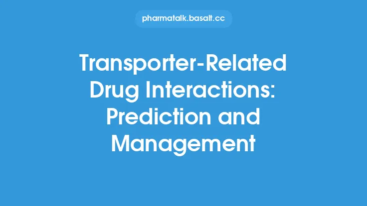 Transporter-Related Drug Interactions: Prediction and Management Thumbnail