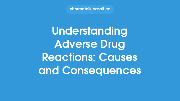 Understanding Adverse Drug Reactions: Causes and Consequences Thumbnail