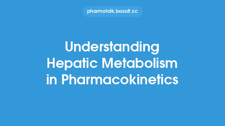 Understanding Hepatic Metabolism in Pharmacokinetics Thumbnail