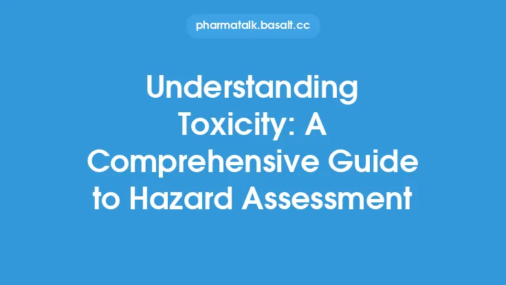 Understanding Toxicity: A Comprehensive Guide to Hazard Assessment Thumbnail