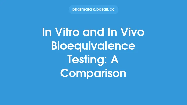 In Vitro and In Vivo Bioequivalence Testing: A Comparison Thumbnail