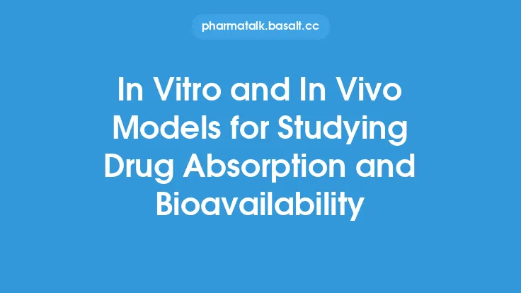In Vitro and In Vivo Models for Studying Drug Absorption and Bioavailability Thumbnail